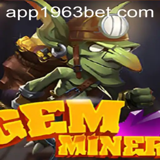 Desvendando GemMiner: O Jogo de Aventura e Sorte de 1963bet.com