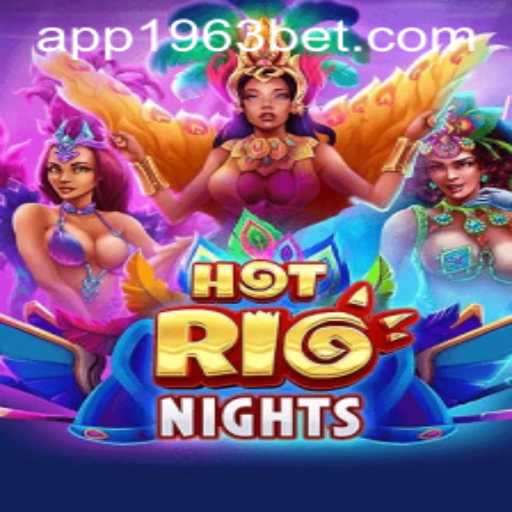 Descubra as Emoções de 'HotRioNights' no 1963bet.com